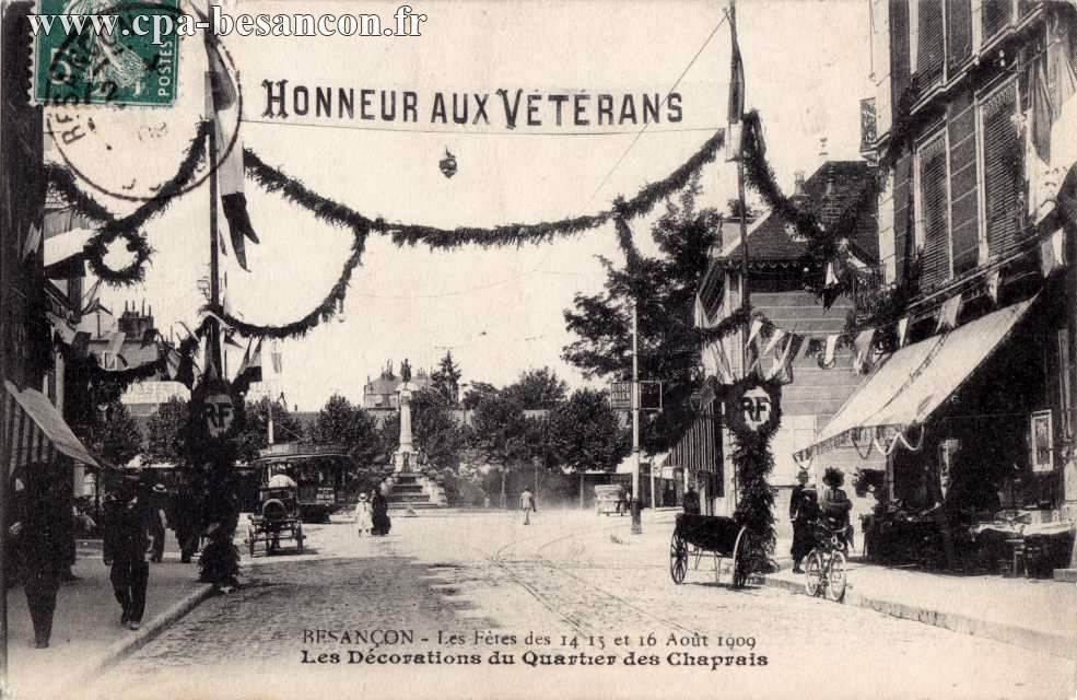 BESANÇON - Les Fêtes des 14, 15 et 16 Août 1909 - Les Décorations du Quartier des Chaprais